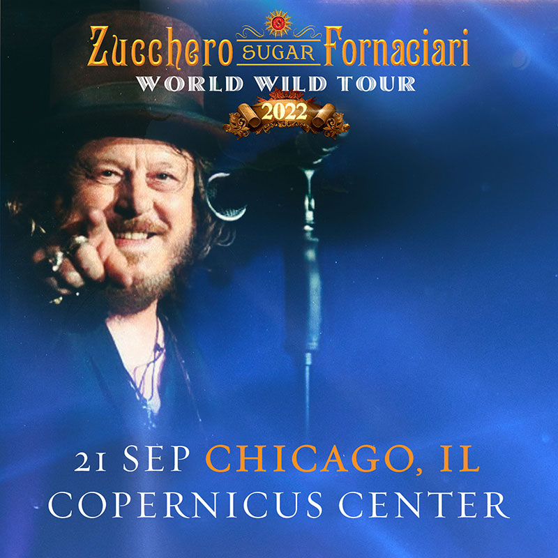 ZUCCHERO World Tour comes to CHICAGO
